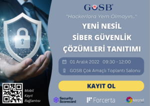 GOSB - Yeni Nesil Siber Güvenlik Çözümleri